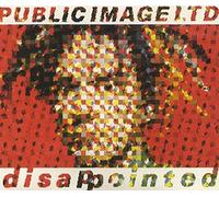 Public Image Limited - Disappointed (incl. 12