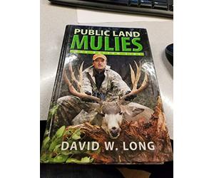 Public Land Mulies: The Bottom Line