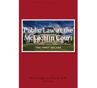 Public Law at the McLachlin Court: The First Decade