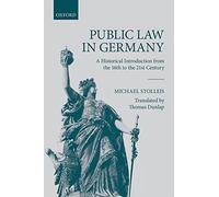 Public Law in Germany: A Historical Introduction from the 16th to the 21st Century
