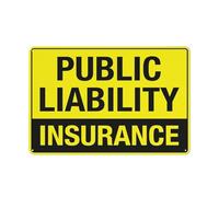 Public Liability Insurance Sign Sign, 8 X 12 Grade Reflective Sheeting Rust Free Aluminum, Weather Resistant, Waterproof, Easy To Mount
