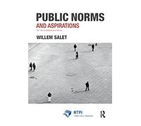 Public Norms and Aspirations: The Turn to Institutions in Action (RTPI Library Series)