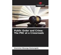 Public Order and Crime: The PNC at a Crossroads