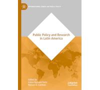 Public Policy and Research in Latin America (International Series on Public Policy)