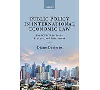 Public Policy in International Economic Law: The ICESCR in Trade, Finance, and Investment