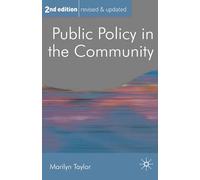 Public Policy in the Community: 24 (Public Policy and Politics)