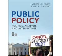 Public Policy: Politics, Analysis, and Alternatives