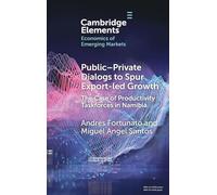 Public-Private Dialogs to Spur Export-led Growth – The Case of Productivity Taskforces in Namibia