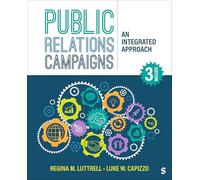 Public Relations Campaigns: An Integrated Approach