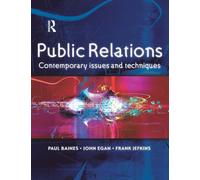 Public Relations: Contemporary Issues and Techniques