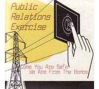 Public Relations Exercise - Come You Are Safe We Are from the Bombs