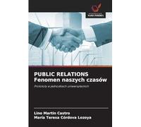 PUBLIC RELATIONS Fenomen naszych czasów: Protoko¿y w jednostkach uniwersyteckich