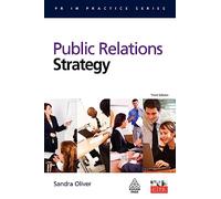 Public Relations Strategy (PR In Practice)