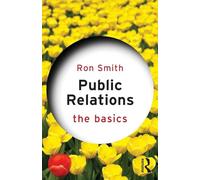 Public Relations: The Basics – Routledge