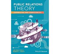 Public Relations Theory: Capabilities and Competencies