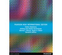 Public Relations Writing and Media Techniques: Pearson New International Edition