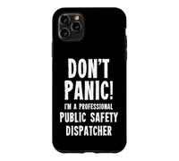 Public Safety Dispatcher Case for iPhone 11 Pro Max