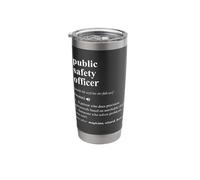 Public Safety Officer Funny Dictionary Definition Stainless Steel Insulated Tumbler