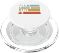 Public School Made Me Support Public Education PopSockets PopGrip for MagSafe