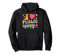 Public School Teacher Life Teaching I Love Public Schools Pullover Hoodie