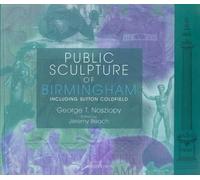 Public Sculpture of Birmingham: Including Sutton Coldfield: 2 (Public Sculpture of Britain, 2)