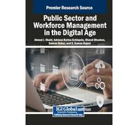 Public Sector and Workforce Management in the Digital Age (Advances in Logistics, Operations, and Management Science)