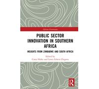 Public Sector Innovation in Southern Africa : Insights from Zimbabwe and South Africa