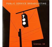 Public Service Broadcasting - Signal 30/New Dimensions in So [Vinyl Single] [7" VINYL]