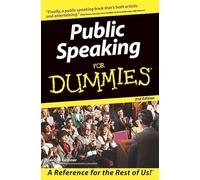 Public Speaking For Dummies (For Dummies Series)
