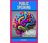 Public Speaking with ADHD: Your Journey Begin's Here