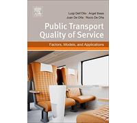 Public Transportation Quality of Service: Factors, Models, and Applications