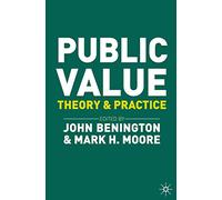 Public Value: Theory and Practice