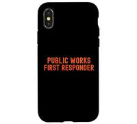 Public Works First Responder Pride Support City Worker Crew Case for iPhone X/XS