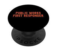 Public Works First Responder Pride Support City Worker Crew PopSockets Adhesive PopGrip