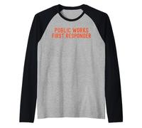 Public Works First Responder Pride Support City Worker Crew Raglan Baseball Tee