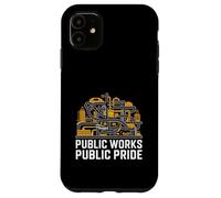 Public Works Public Pride Infrastructure Worker Case for iPhone 11