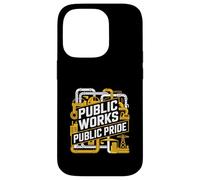 Public Works Public Pride Infrastructure Worker Case for iPhone 14 Pro