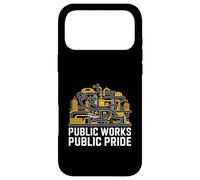Public Works Public Pride Infrastructure Worker Case for iPhone 17 Pro Max