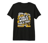 Public Works Public Pride Infrastructure Worker Premium T-Shirt