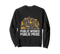 Public Works Public Pride Infrastructure Worker Sweatshirt