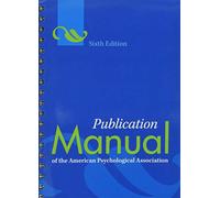 Publication Manual of the American Psychological Association® (APA Style Series)
