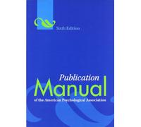 Publication Manual of the American Psychological Association® (APA Style Series)