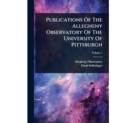 Publications Of The Allegheny Observatory Of The University Of Pittsburgh