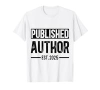 Published Author EST. 2025 cool gifts for New writers Poet T-Shirt