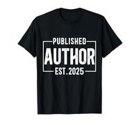Published Author EST. 2025 cool gifts for New writers Poet T-Shirt