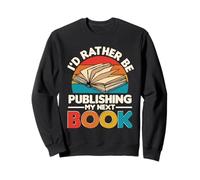 Published Author & Novel Writing Storyteller Sweatshirt