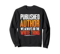 Published Author Pun & Novel Writing Storyteller Sweatshirt