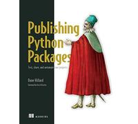 Publishing Python Packages: Test, Share, and Automate Your Projects
