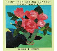 PUCCINI/DIBBLEE - Saint John String Quartet & Sally Dibblee