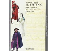 Puccini - Il Trittico: Opera Vocal Score Series